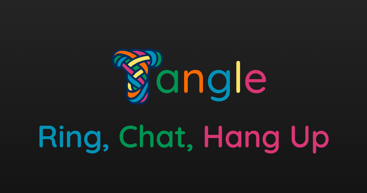 Tangle: Turn texting into a live conversation. Ring, Chat, Hang Up.